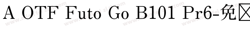 A OTF Futo Go B101 Pr6字体转换